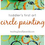First Art with Toddlers: Circle Painting