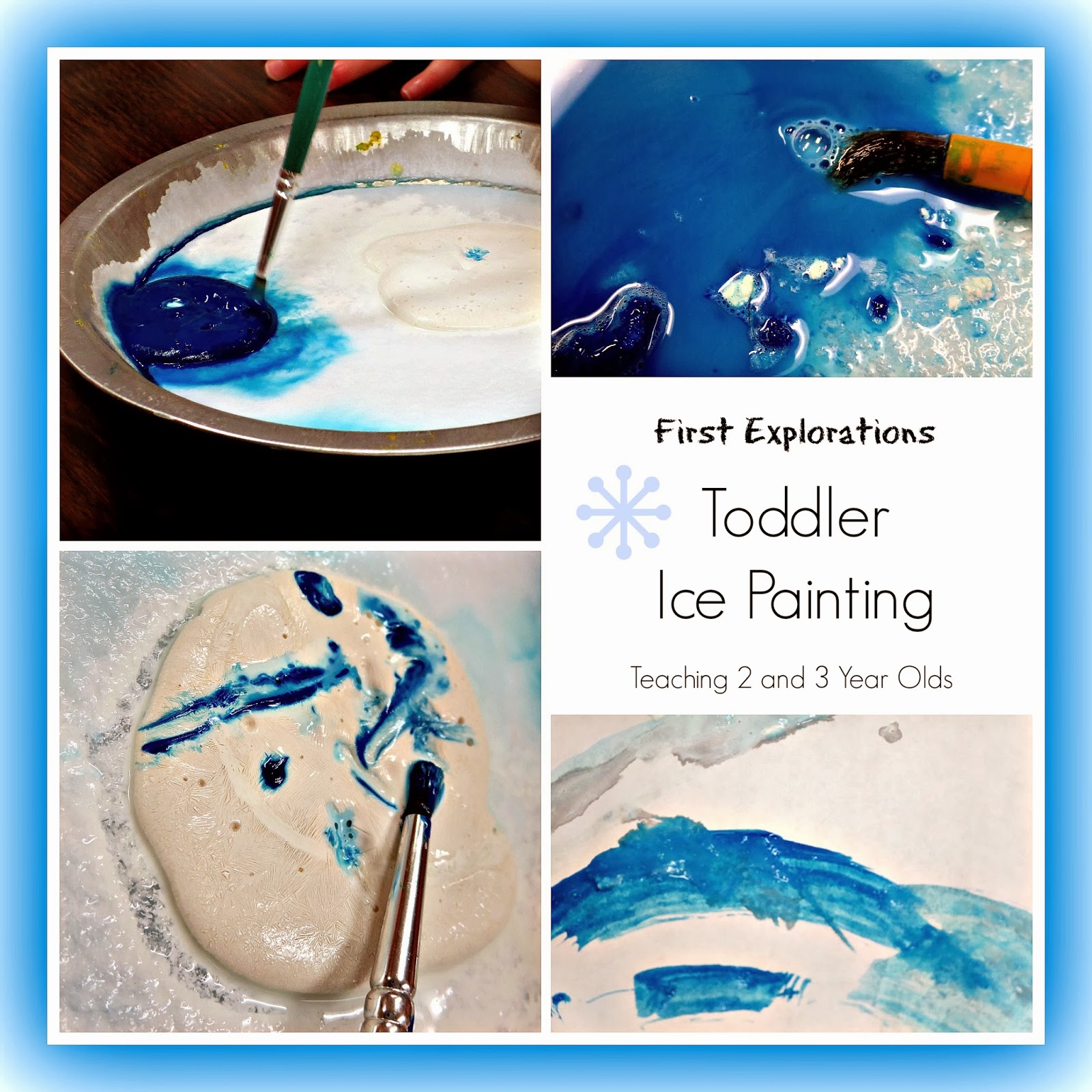 Painting on Ice - Teaching 2 and 3 year olds