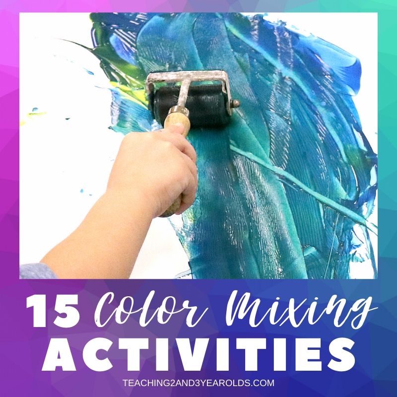 Toddler and Preschool Color Mixing Activities