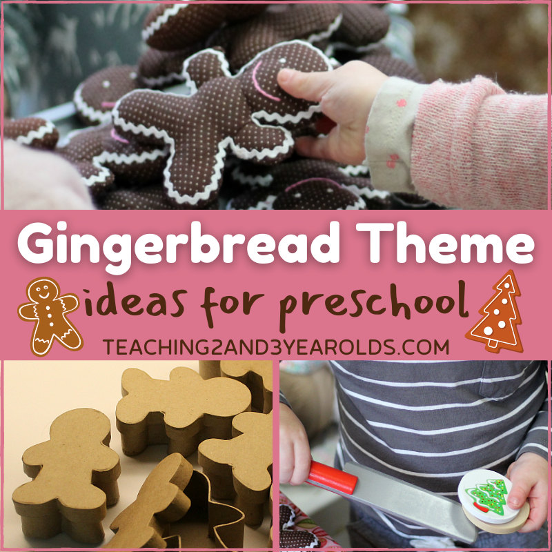Gingerbread Theme Ideas for Toddlers and Preschoolers
