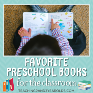 Favorite Preschool Books for Your Classroom Library