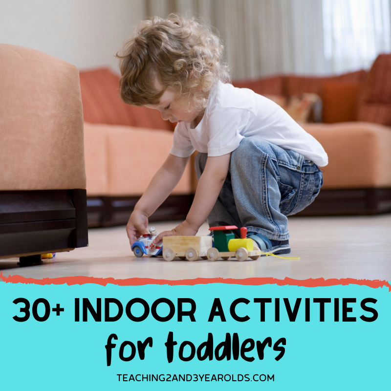 30+ Toddler Indoor Activities that are Super Fun