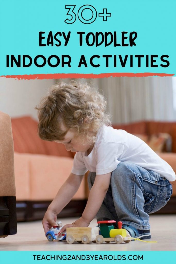 30+ Toddler Indoor Activities that are Super Fun