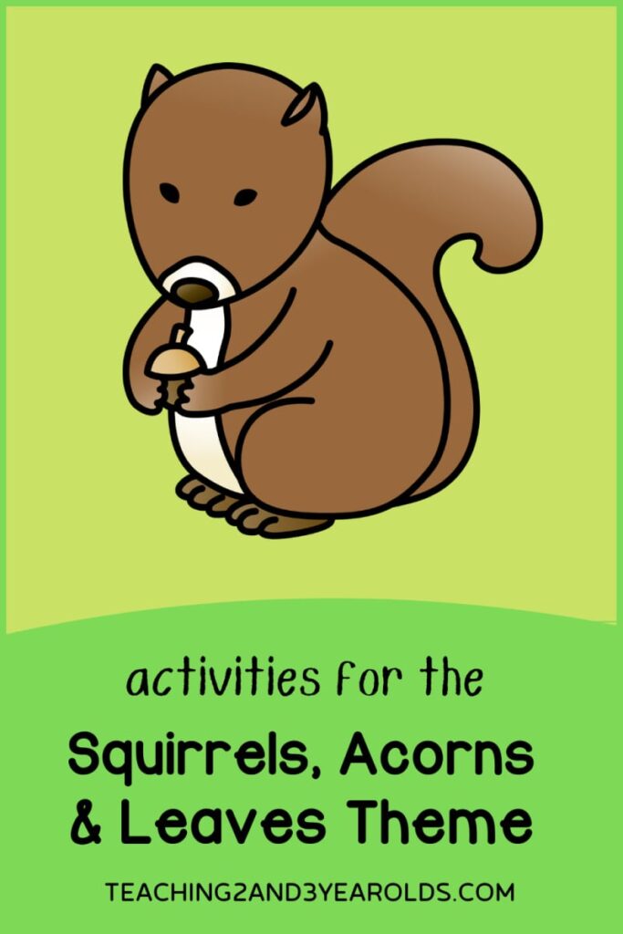 preschool squirrels, acorns, and leaves theme ideas